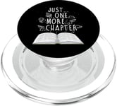 Cadeaux de lecture Just One More Chapter Bookworm Reading Books PopSockets PopGrip pour MagSafe