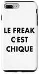 Coque pour iPhone 7 Plus/8 Plus LE FREAK C'EST CHIQUE