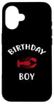 iPhone 16 Birthday Boy LOBSTER T-Shirt LOBSTER Shirt for Birthday Case