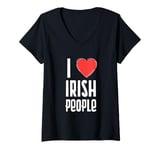 Womens I Love Irish people Nationality Ireland V-Neck T-Shirt