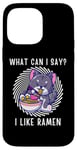 Coque pour iPhone 14 Pro Max Mignon chat kawaii chaton What Can i Say I Like Ramen Nouilles