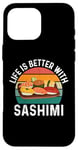 iPhone 16 Pro Max Funny Sashimi Food Lover Case