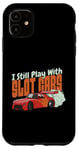 Coque pour iPhone 11 I Still Play With Slot Cars Slot Car RC Car Minicar Slot