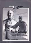 The Air Campaign: John Warden and the Classical Airpower Theorists