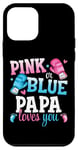 iPhone 12 mini Pink Or Blue Papa Loves You Boxing Gender Reveal Party Case