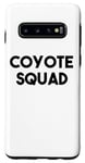 Coque pour Galaxy S10 Coyote Lover Funny - Coyote Squad