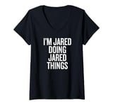 Womens I'M JARED DOING JARED THINGS Funny Unique V-Neck T-Shirt