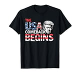 Trump 2024: The Comeback Begins Patriotic Election Support T-Shirt