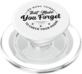 Do More Things That Make You Forget To Check Your Phone PopSockets PopGrip for MagSafe