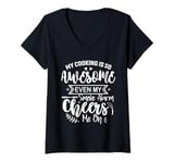 Womens My Cooking Is So Fabulous Even The Smoke Alarms Cheer Me On V-Neck T-Shirt