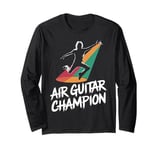 Air Guitar Champion Music Celebration Long Sleeve T-Shirt