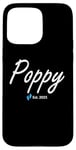 iPhone 15 Pro Max New Poppy of a baby Boy Established 2025 Case