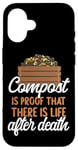 iPhone 16 Gardening Plant Compost Is Proof There Is Life After Death Case