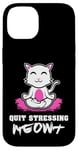 Coque pour iPhone 14 Quit Stressing Meowt Siège de méditation en lotus pour chat