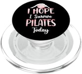 Pilates Instructor Teacher I Hope I Survive Pilates Today PopSockets PopGrip for MagSafe