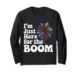 Fireworks Director I’M Just Here For The Boom Long Sleeve T-Shirt