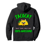 Tacocat Half Taco Half Cat Great Funny Pullover Hoodie