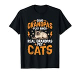 Some Grandpas Play Bingo Real Grandpas Pet Cats Siamese Cat T-Shirt