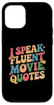 Coque pour iPhone 12/12 Pro Citations drôles pour cinéphiles de I Speak Fluent Movie Citations