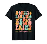 Always Read The Fine Print I'm Pregnant Announcement Groovy T-Shirt