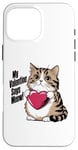 Coque pour iPhone 16 Pro Max Ma Saint-Valentin dit miaou ! Mon chat est ma Saint-Valentin