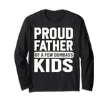 Father's Day Gift for Dad from Son Daughter Kids Proud Long Sleeve T-Shirt