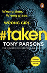 #taken: Wrong time. Wrong place. Wrong girl. (DC Max Wolfe Book 6)