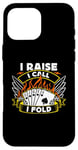 iPhone 16 Pro Max I Raise I Call I Fold Loves Gambling Casino Luck Poker Dice Case