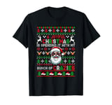 Joyful Xmas Spending With My Bunch Of Crazies Sweater Santa T-Shirt