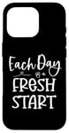 Coque pour iPhone 16 Pro Inspirational Every Day Fresh Start Motivational Optimiste