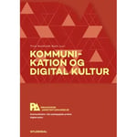 Kommunikation Och Digital Kultur. Pedagogisk Assistent (Utan Ibook) | Alis Jensen Trine Reinholdt Gath Henrik Wiben Anja Semke Lena Knudsmark | Språk: Danska