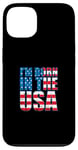 iPhone 13 I'm born in the USA Freedom Case