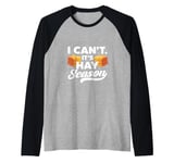 I Can't It's Hay Season Hay Baling Straw Bale Farming Raglan Baseball Tee