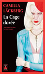 La Cage dorée - La vengeance d'une femme est douce et impitoyable (Poche)