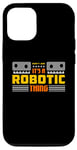 iPhone 12/12 Pro It's A Robotic Thing Robots Artificial Intelligence Robotics Case