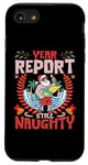 iPhone SE (2020) / 7 / 8 Year Report Still Naughty | Naughty Christmas Santa Vacation Case