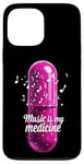 Coque pour iPhone 13 Pro Max Music is my Medicine for Music Lovers for a Music Lover