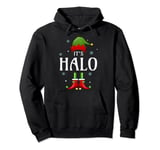 It's Halo Elf Funny Personalized Name Christmas Halo Xmas Pullover Hoodie