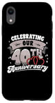 iPhone XR 40th Wedding Anniversary Celebrating 40 Years Matching Gift Case