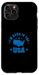 iPhone 11 Pro I'm born in the USA America Case