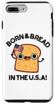 Coque pour iPhone 7 Plus/8 Plus Jeu de mots « Born And Bread in the USA »