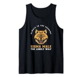 Sigma Male Sigma Wolf Face The Lonely Wolf Tank Top