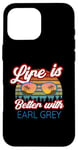 iPhone 16 Pro Max Earl Grey Tea Lovers / 'Life Is Better With Earl Grey!' Case