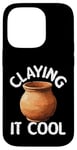 Coque pour iPhone 14 Pro Pottery Claying It Cool Machine à poterie