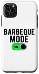 Coque pour iPhone 11 Pro Max Barbeque Mode On