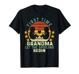 First Time Grandma Let the Spoiling Begin New 1st Time T-Shirt