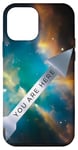 Coque pour iPhone 12 mini Galaxy Science Geek Gifts T-shirt « You Are Here » Deep Space