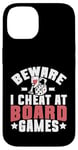 Coque pour iPhone 14 Beware i cheat on Board Games Night