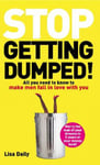 Vermilion Lisa Daily Stop Getting Dumped!: All you need to know make men fall madly in love with