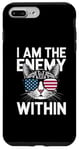 iPhone 7 Plus/8 Plus I Am The Enemy Within Funny Cat Lady Election Case